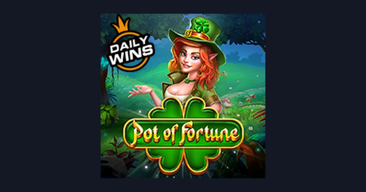 Raih Keberuntungan dengan Pot of Fortune dan Deposit Pulsa Tanpa Potongan