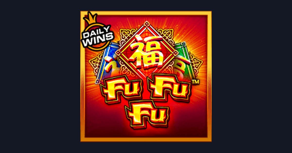 Rasakan Jackpot Progresif Terbesar di Fu Fu Fu, Game Slot Seru dari Pragmatic Play
