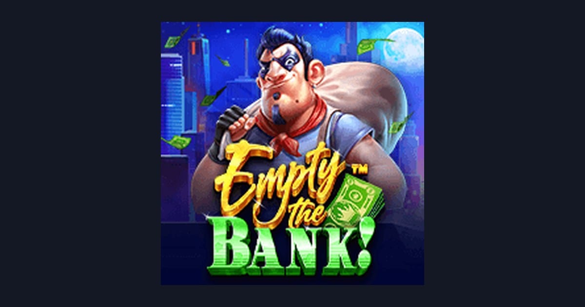 Raih Bonus New Member dengan Game Empty the Bank dari Pragmatic Play